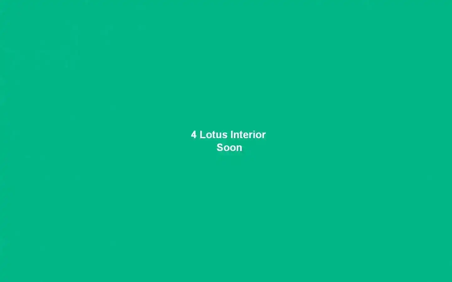 Coming soon announcement placeholder for a new 4 Lotus Interior design project, featuring white text on a solid teal background